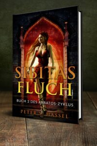 Sibitas Fluch, Buch drei des Arbatos-Zyklus